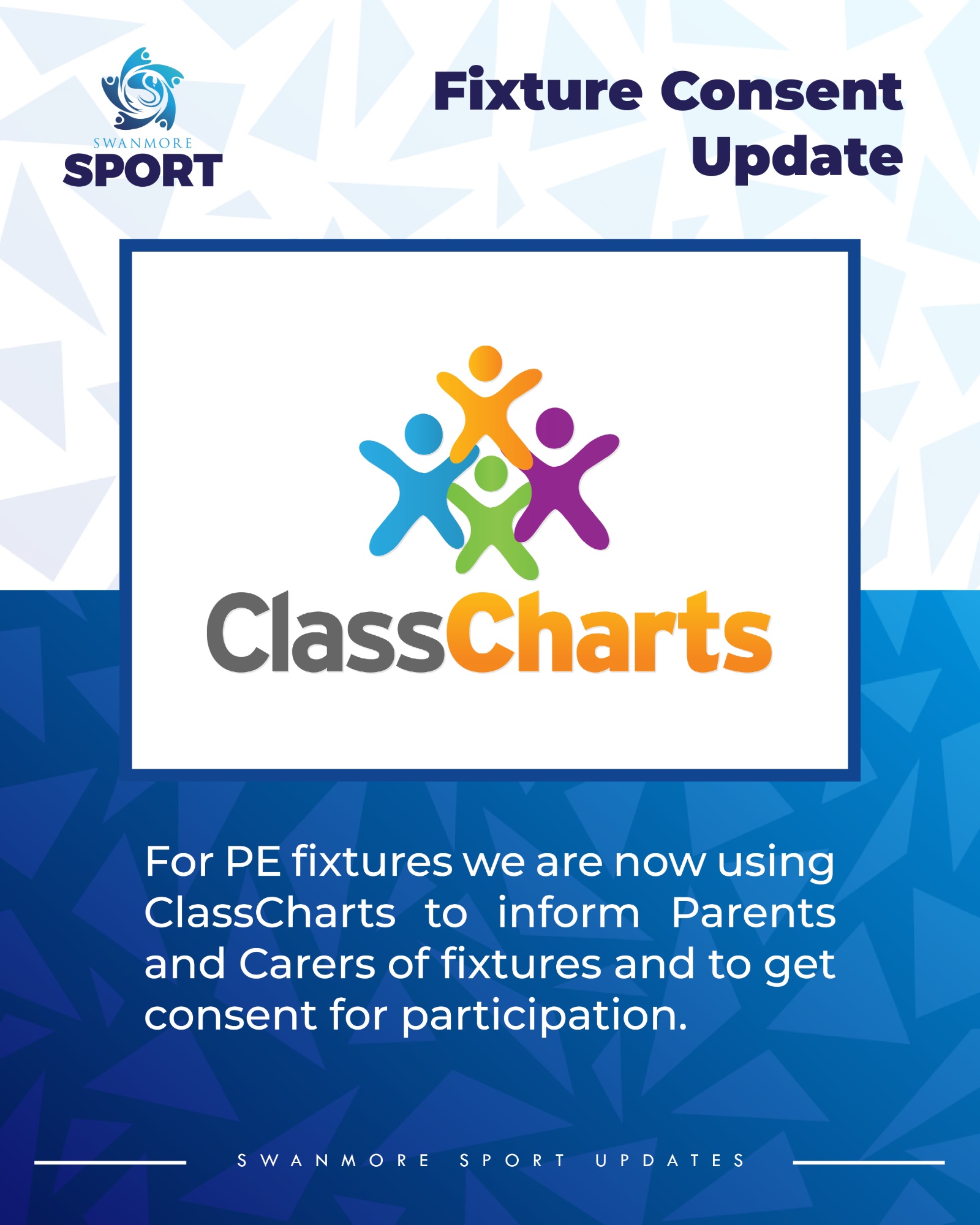 Image shows the ClassCharts logo and text: fixture consent update. For PE fixtures we are now using ClassCharts to inform Parents and Carers of fixtures and to get consent for participation.