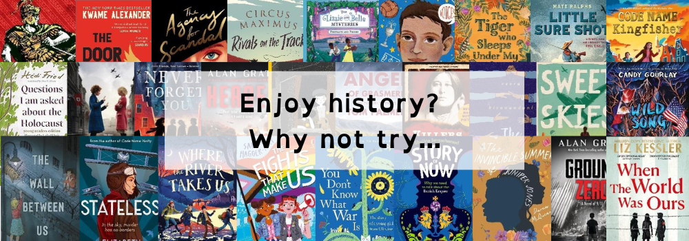 Image shows the book covers of the recommended reads for pupils who enjoy history - click on the image to open the reading list